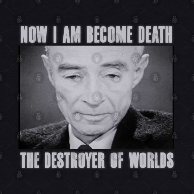 Robert Oppenheimer Quote by Distant War